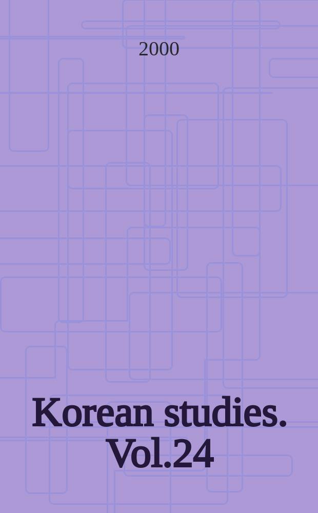Korean studies. Vol.24