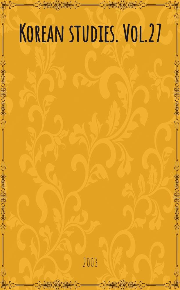 Korean studies. Vol.27