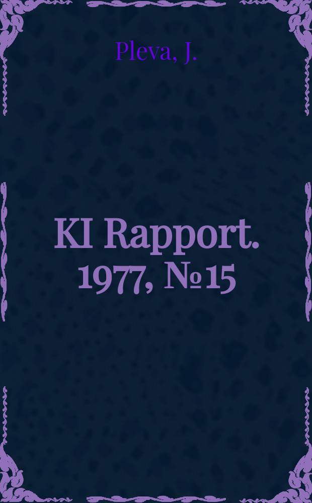 KI Rapport. 1977, №15 : Korrosion i pumpar och värmeväxlare