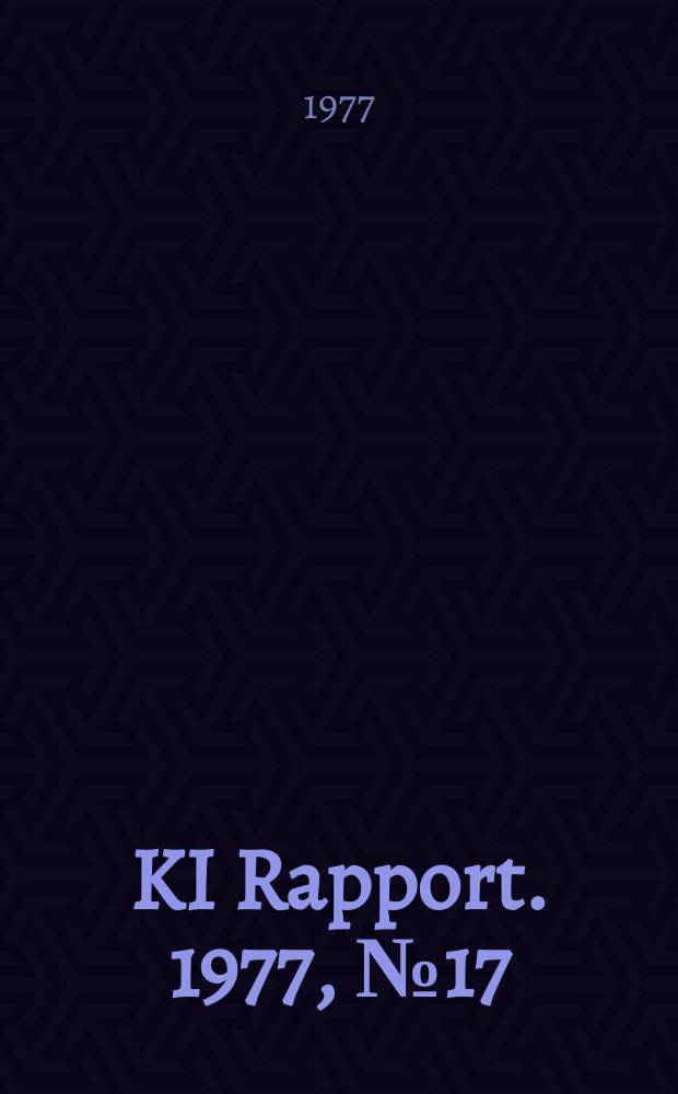 KI Rapport. 1977, №17 : Propagering av spaltkorrosion...