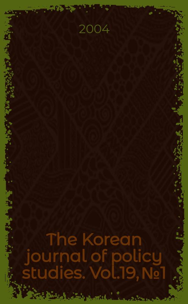 The Korean journal of policy studies. Vol.19, №1
