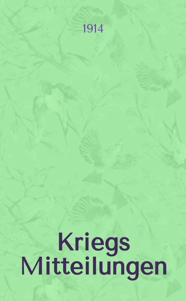 Kriegs Mitteilungen