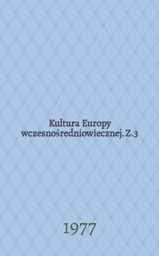 Kultura Europy wczesnośredniowiecznej. Z.3 : Słowiańszczyzna południowa