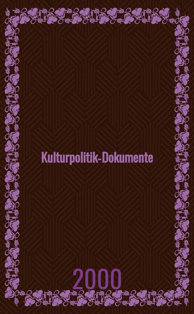 Kulturpolitik-Dokumente