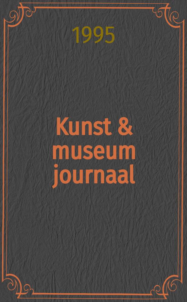 Kunst & museum journaal : Publ. for modern art of 36 museums a. cultural inst. a. the Netherlands office for fine arts. Vol.6, Указатель