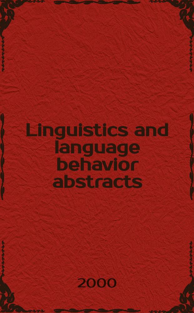 Linguistics and language behavior abstracts : LLBA. Vol.34, №2