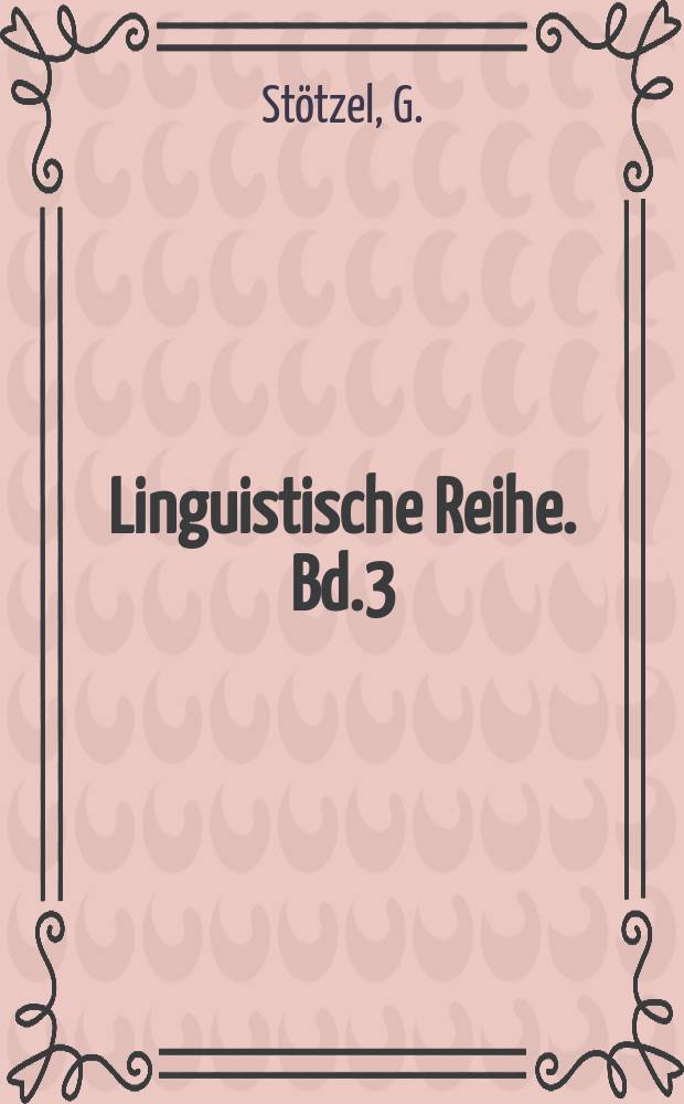 Linguistische Reihe. Bd.3 : Ausdrucksseite und Inhaltsseite der Sprache
