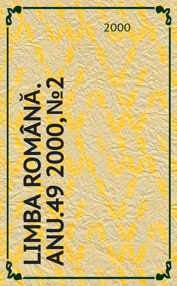 Limba română. Anu.49 2000, №2