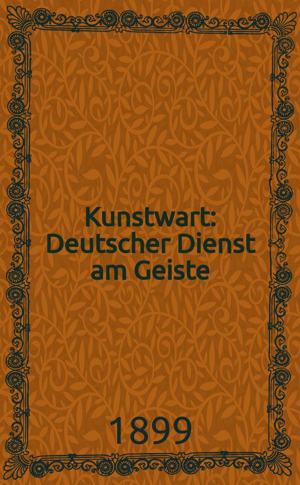Kunstwart : Deutscher Dienst am Geiste