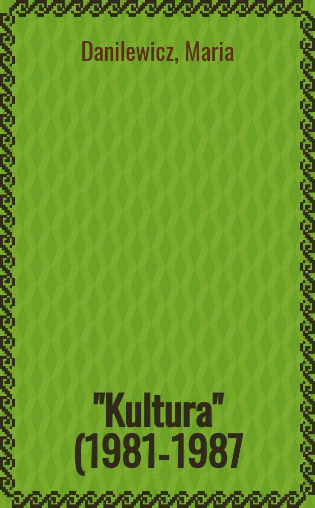 "Kultura" (1981-1987) : bibliografia