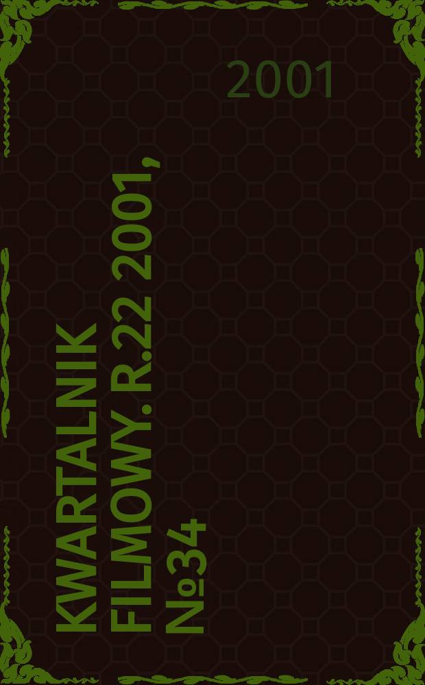 Kwartalnik filmowy. R.22 2001, №34(94)