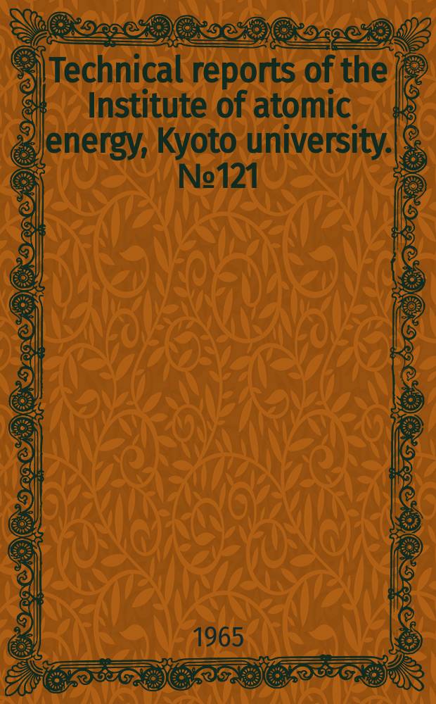 Technical reports of the Institute of atomic energy, Kyoto university. №121 : Catalyst on graphitization of carbon