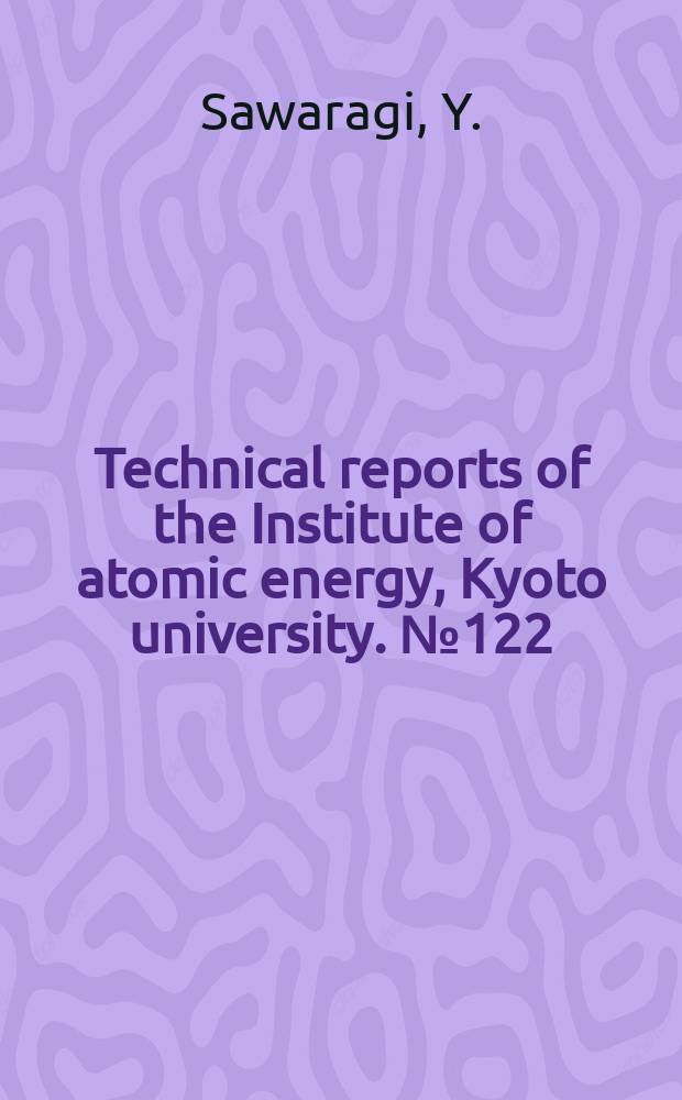 Technical reports of the Institute of atomic energy, Kyoto university. №122 : Analysis on the indicial response of non-linear servo systems subjected to random disturbance by the method of Taylor-Cauchy transformation