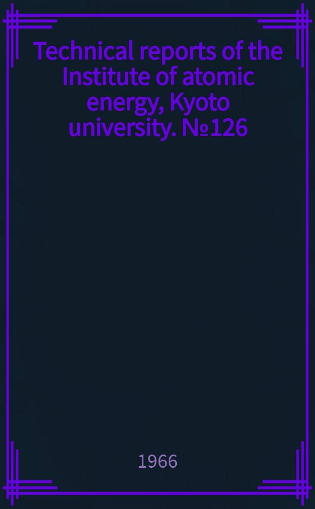 Technical reports of the Institute of atomic energy, Kyoto university. №126 : Fundamental investigations of an alternating current magnetohydrodynamic generator with electrodes