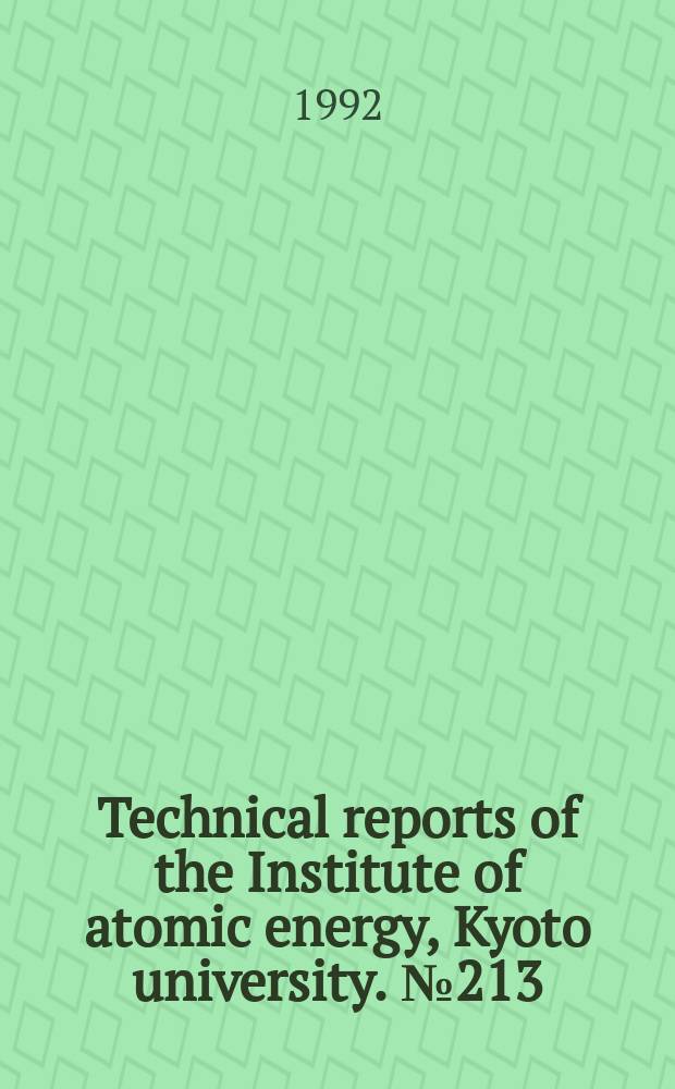 Technical reports of the Institute of atomic energy, Kyoto university. №213 : Development of high temperature liquid sodium