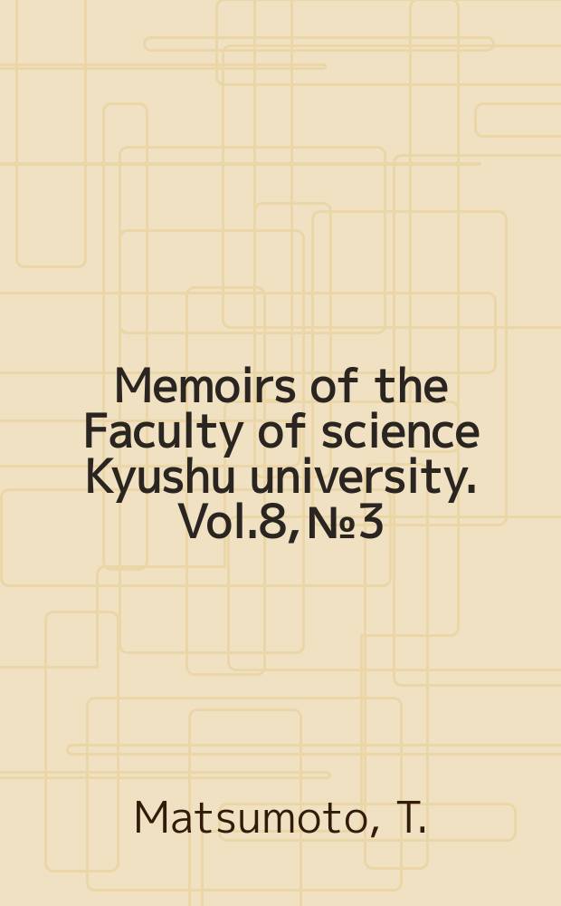 Memoirs of the Faculty of science Kyushu university. Vol.8, №3 : Crataceous ammonites from the upper Chitina Valley, Alaska
