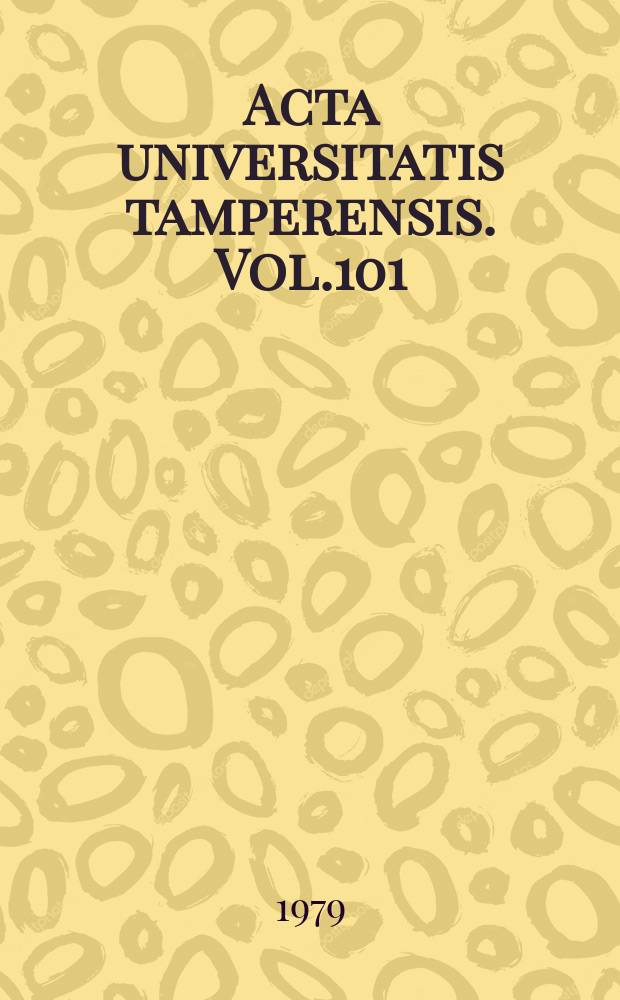 Acta universitatis tamperensis. Vol.101 : Experimental and clinical studies