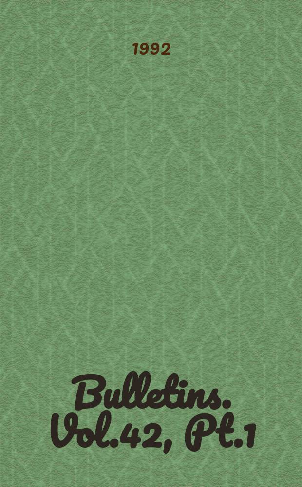 Bulletins. Vol.42, Pt.1 : Vol.42, P.1