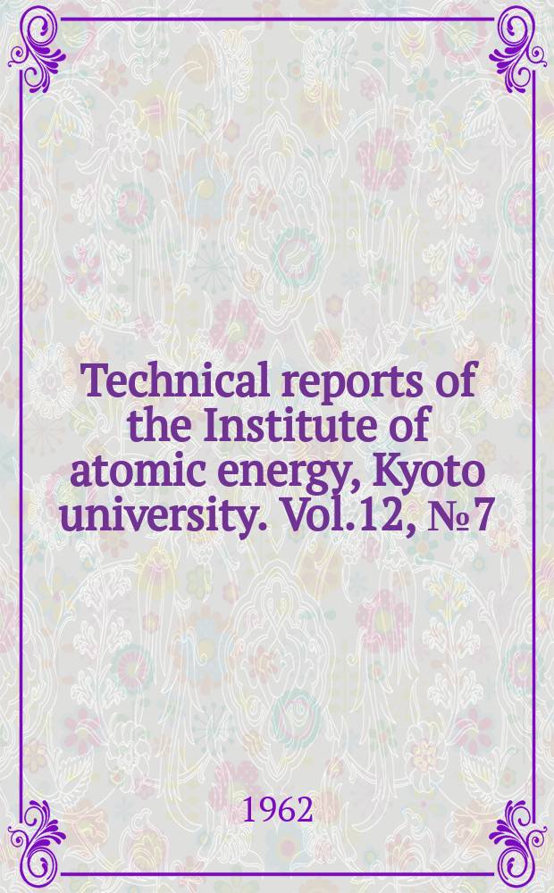 Technical reports of the Institute of atomic energy, Kyoto university. Vol.12, №7(97) : Statistical analyses of control systems containing a non-linear element with hysteresis characteristic