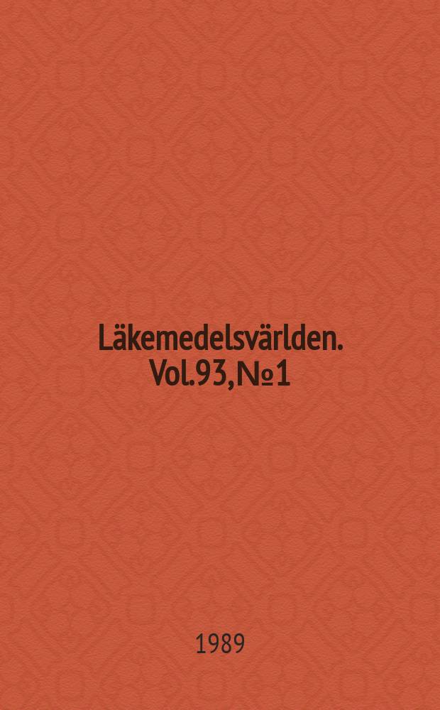 Läkemedelsvärlden. Vol.93, №1