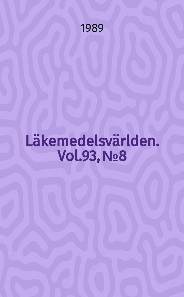 Läkemedelsvärlden. Vol.93, №8