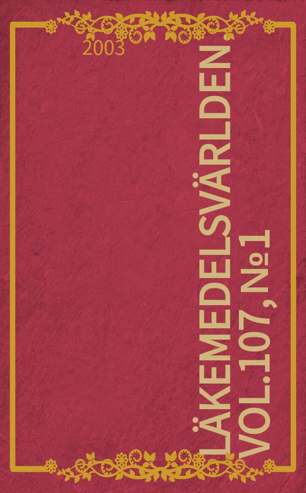 Läkemedelsvärlden. Vol.107, №1/2