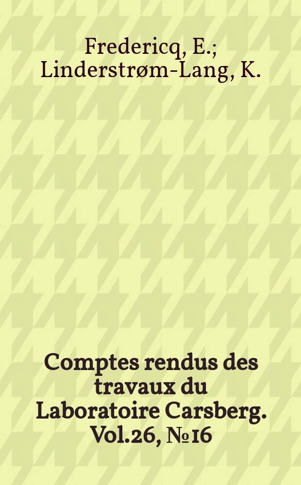 Comptes rendus des travaux du Laboratoire Carsberg. Vol.26, №16/17 : Solubility of plakalbumin in ammonium sulphate solutions