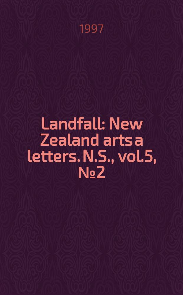 Landfall : New Zealand arts a letters. N.S., vol.5, №2(194)