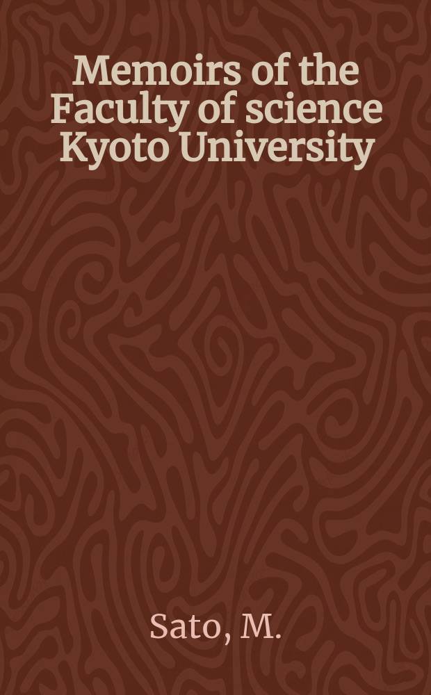 Memoirs of the Faculty of science Kyoto University : Formerly Memoirs of the College of science Univ. of Kyoto. Ser. B (Geology and mineralogy). Vol.57, №1 : Litho-and biofacies of mudstone