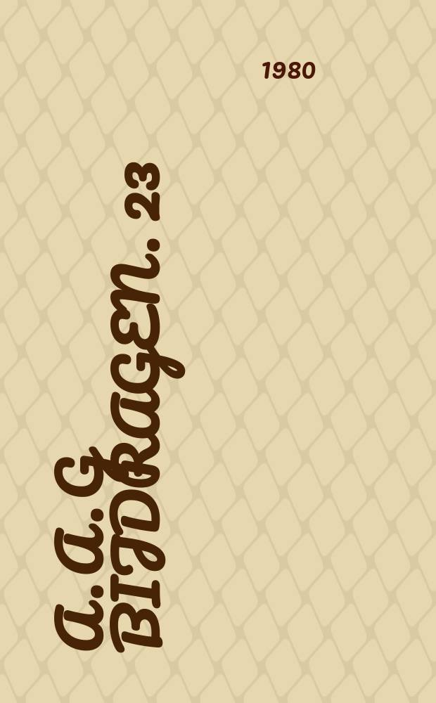 A. A. G Bijdragen. 23 : Probate inventories