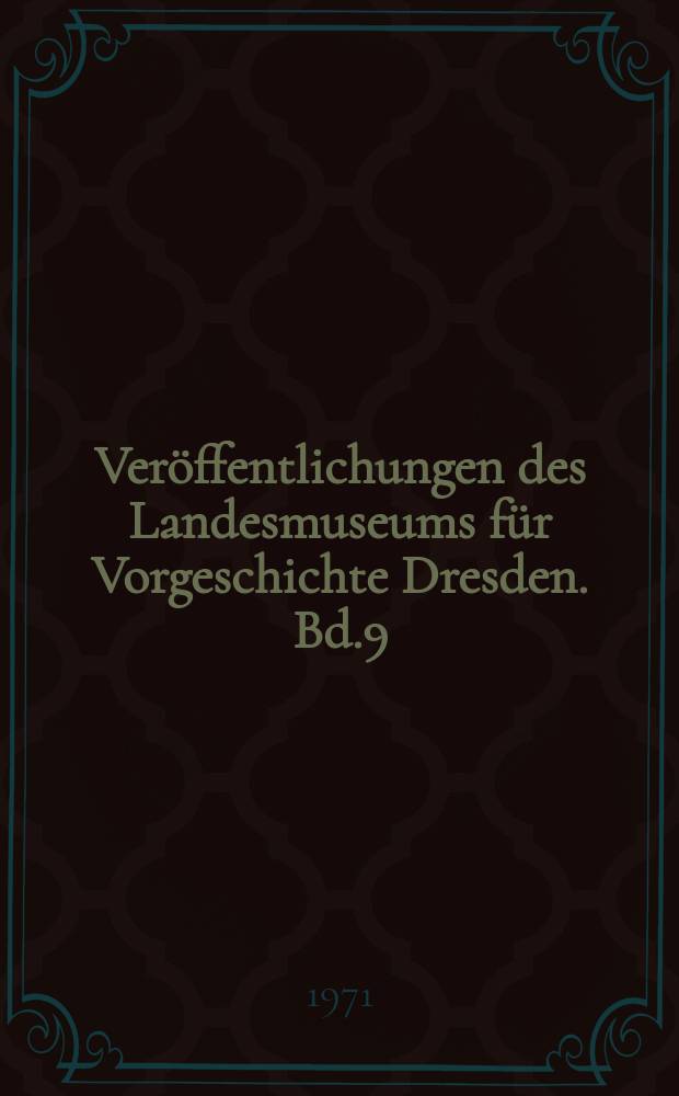 Ver&ouml;ffentlichungen des Landesmuseums f&uuml;r Vorgeschichte Dresden. Bd.9 : Die kurs&auml;chsischen Kipperm&uuml;nzen