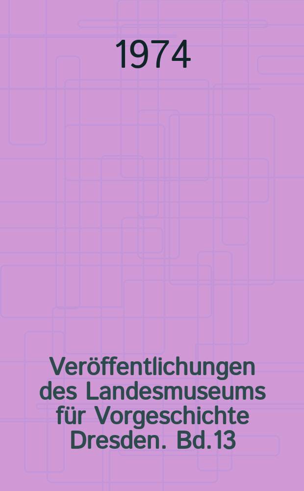 Veröffentlichungen des Landesmuseums für Vorgeschichte Dresden. Bd.13 : Die meiβnischsächsischen Groschen