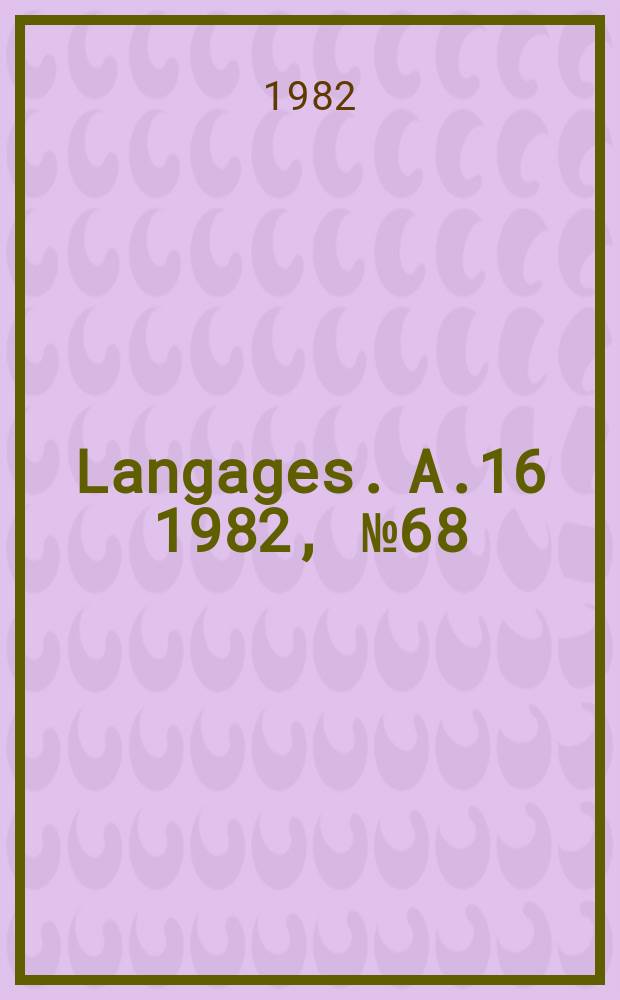 Langages. A.16 1982, №68 : La Linguistique japonaise