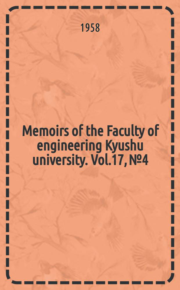 Memoirs of the Faculty of engineering Kyushu university. Vol.17, №4 : Kinetics of the thermal decomposition of cementite