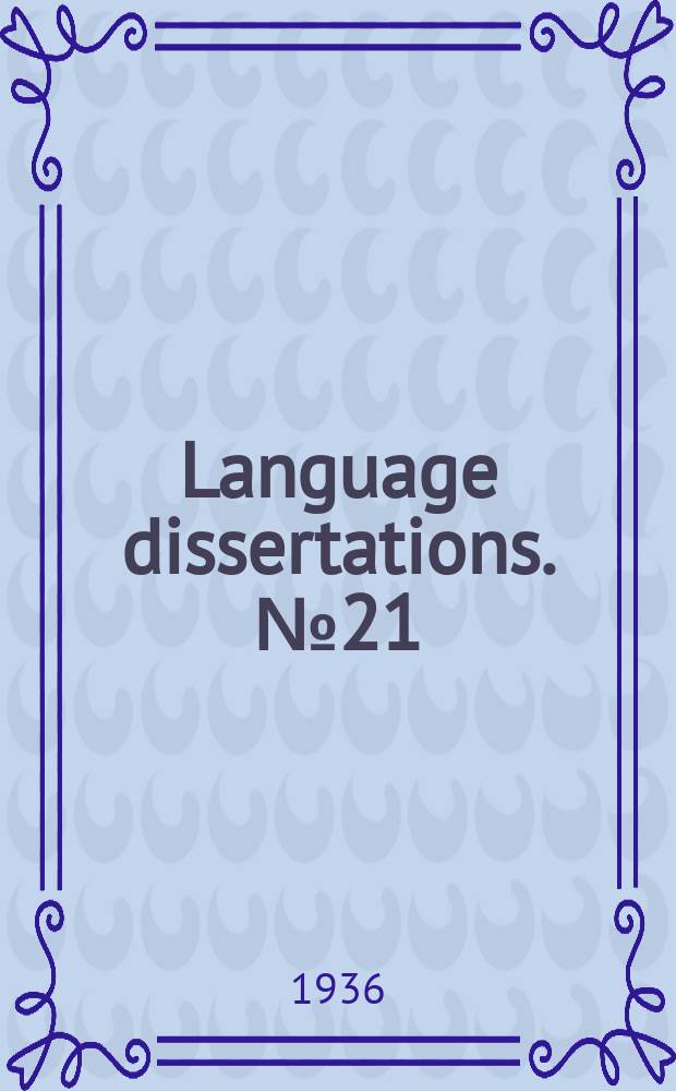 Language dissertations. №21 : Tense significance as the time of the actions