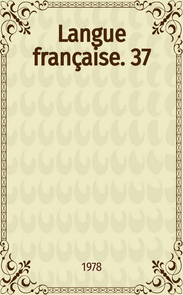 Langue française. 37 : Les Créoles français