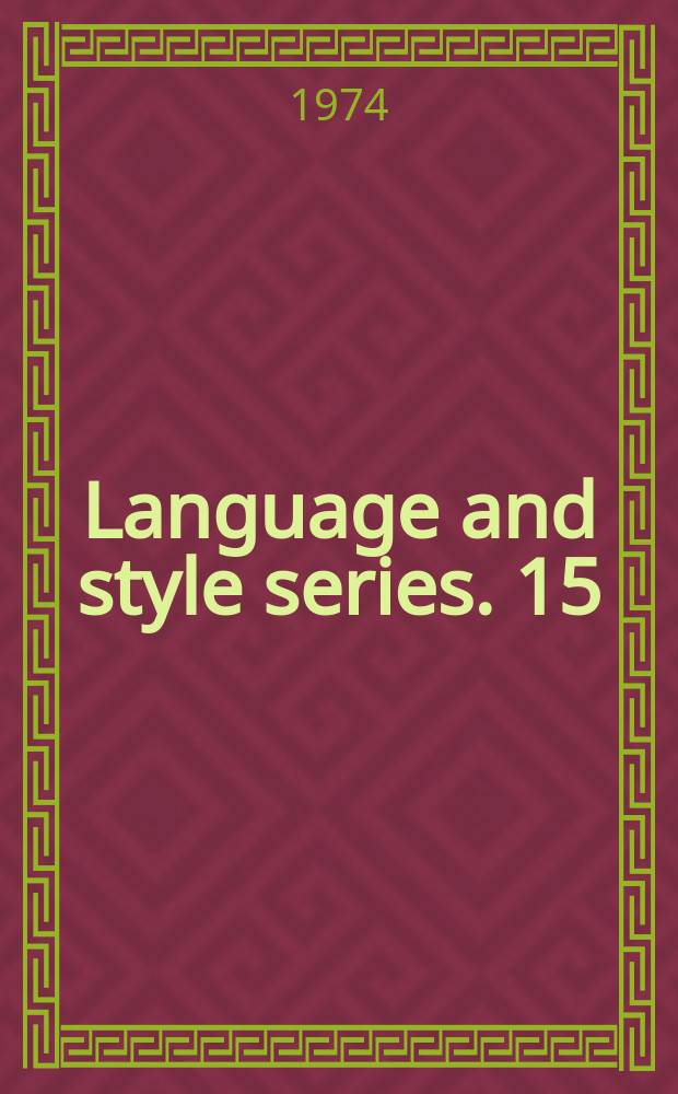 Language and style series. 15 : The literary text an examination of critical methods