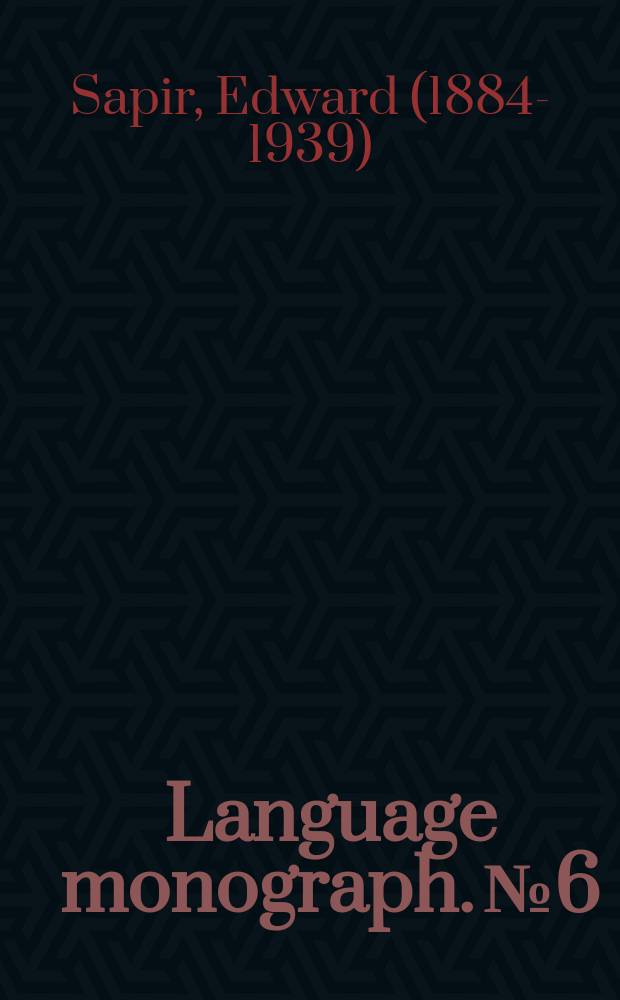 Language monograph. №6 : Totality