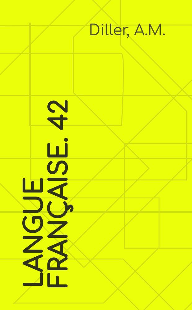 Langue française. 42 : La pragmatique