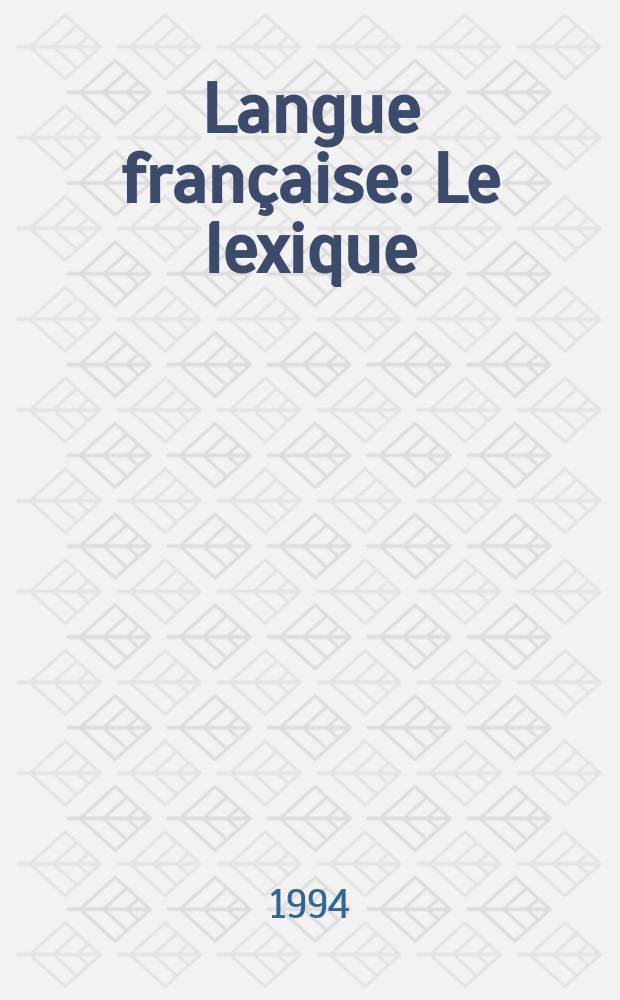 Langue française : Le lexique