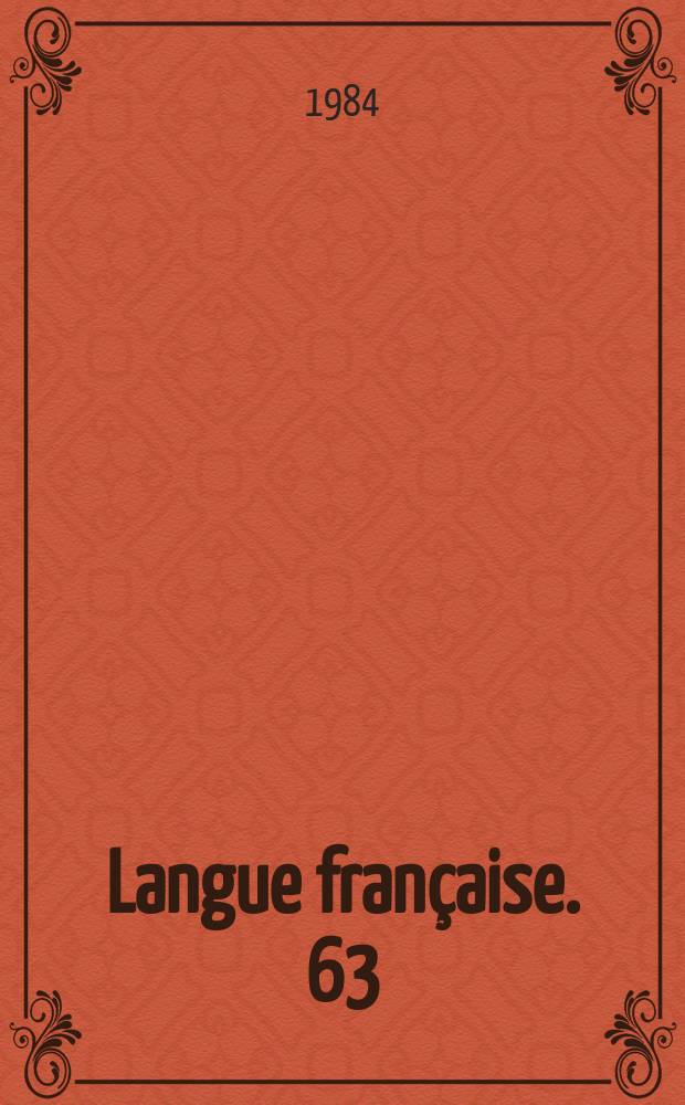 Langue française. 63 : Vers une histoire sociale de la linguistique