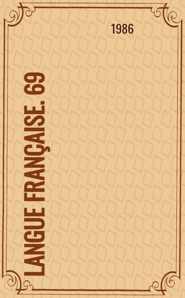 Langue fran&ccedil;aise. 69 : Syntaxe des noms