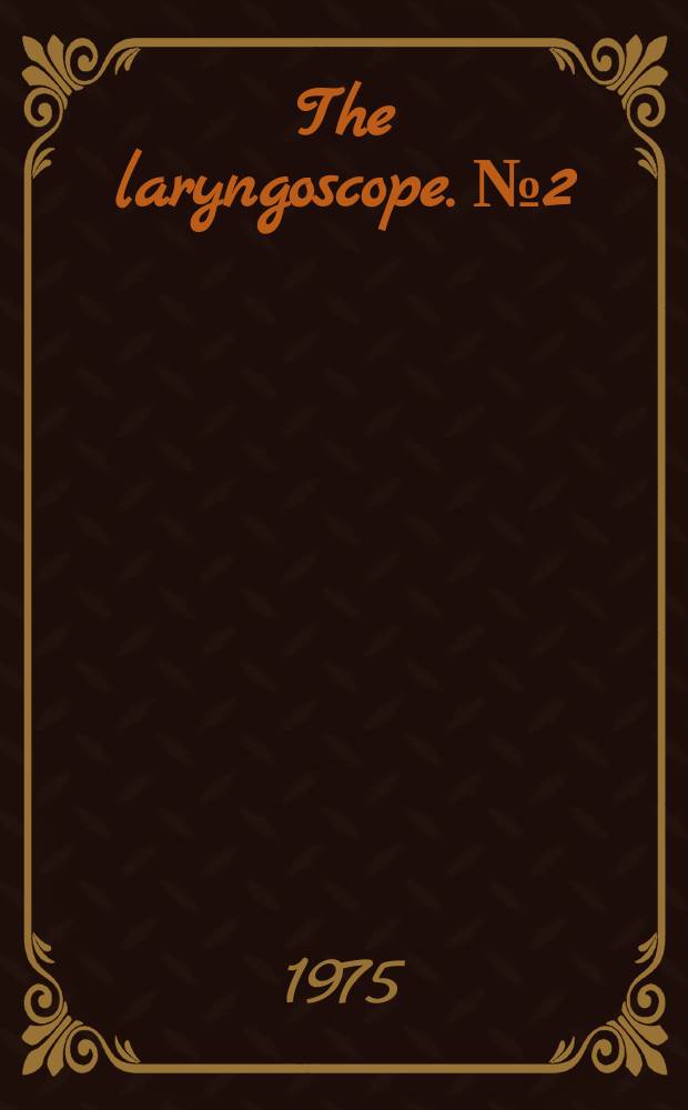 The laryngoscope. №2 : Epidermoids involving the temporal bone