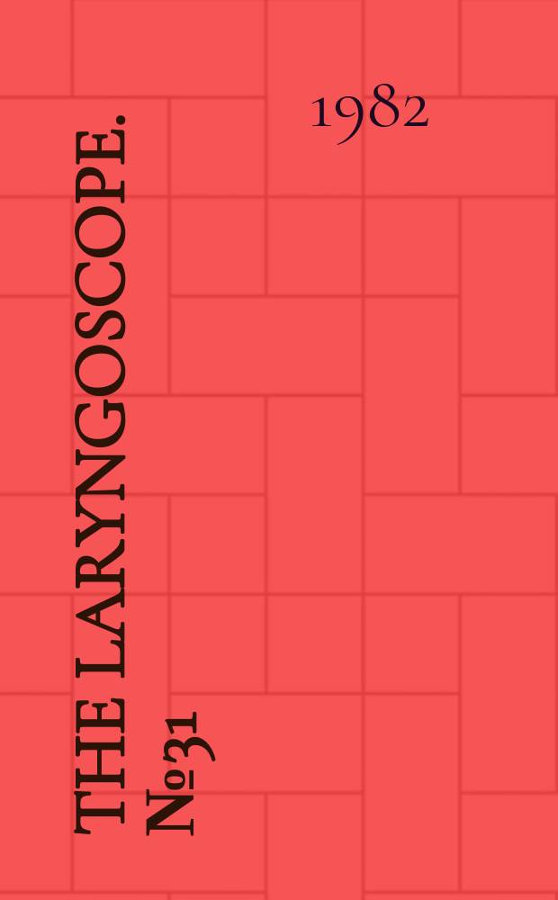 The laryngoscope. №31 : The pathophysiology of compression injuries of the peripheral ...