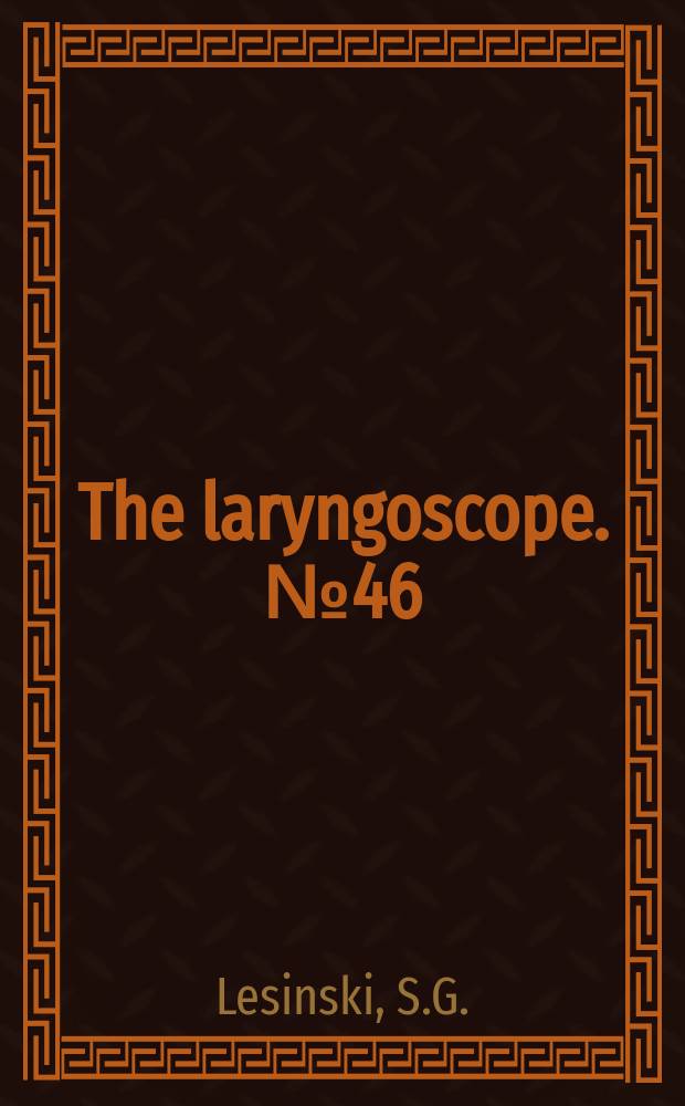 The laryngoscope. №46 : Lasers for otosclerosis