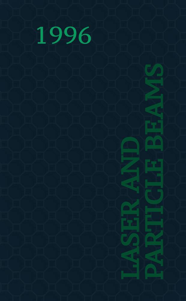 Laser and particle beams : Physics of high energy densities. Vol.14, №4 : International workshop on atomic processes in ion driven fusion (7; 1995; Madrid)