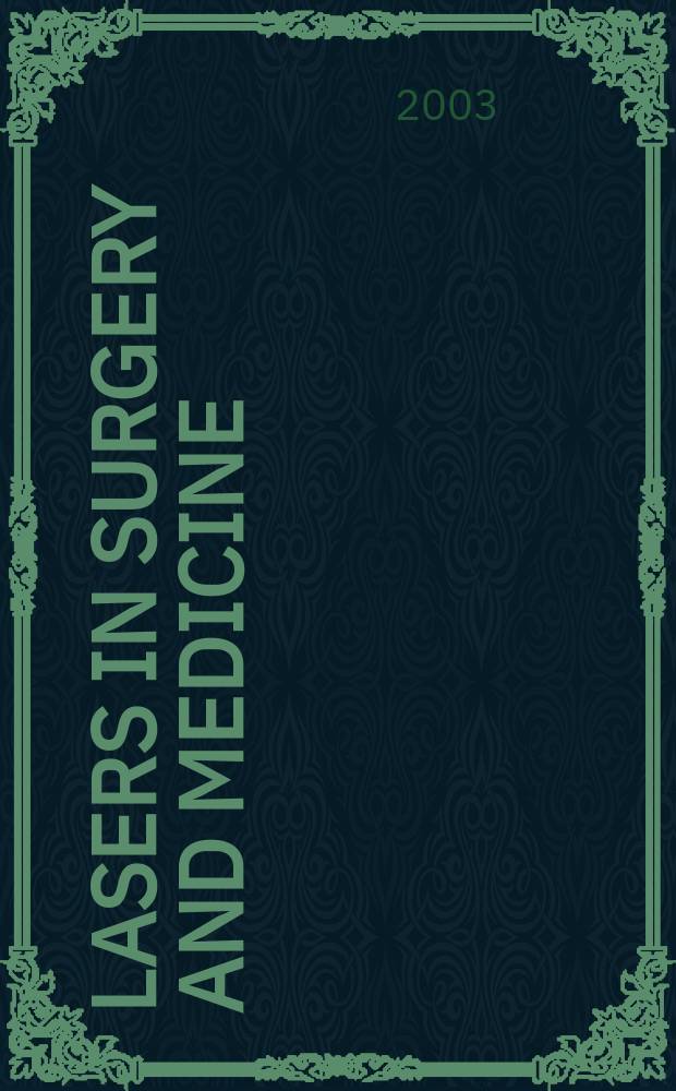 Lasers in surgery and medicine : The official journal of the Gynecological laser society etc. Vol.33, №5