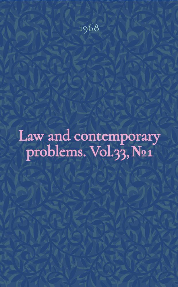 Law and contemporary problems. Vol.33, №1 : The Middle East crisis