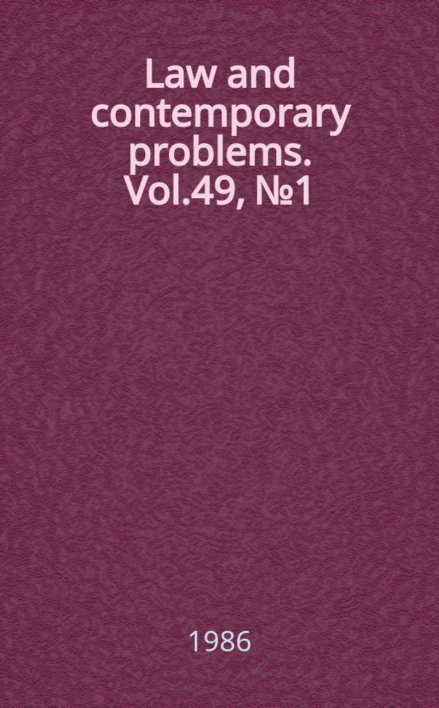 Law and contemporary problems. Vol.49, №1 : Gun control