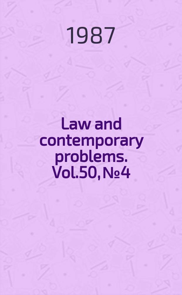 Law and contemporary problems. Vol.50, №4 : Economists on the bench